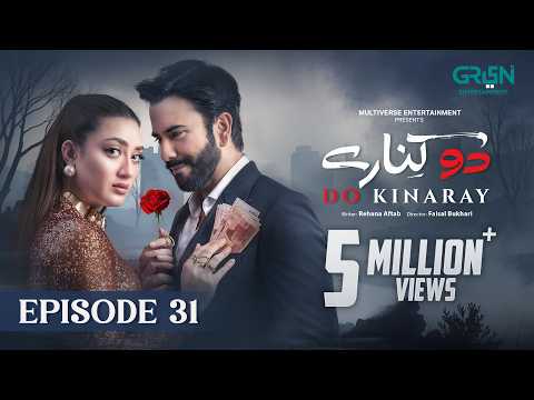 Do Kinaray Episode 31