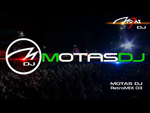 Motas Dj - RETROMIX 03