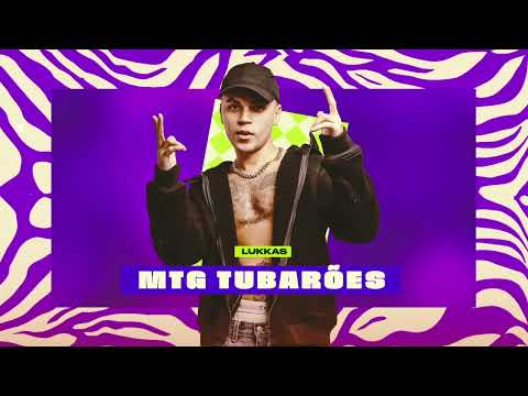 LUKKAS - MTG TUBARÕES