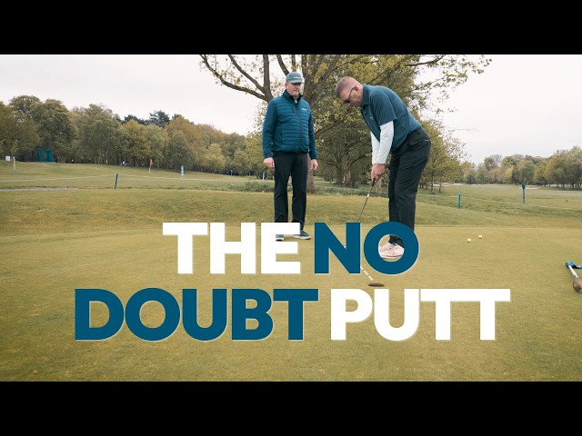 The 'No Doubt Putt' That Will Transform Your Putting SDDEFAULT Thumbnail