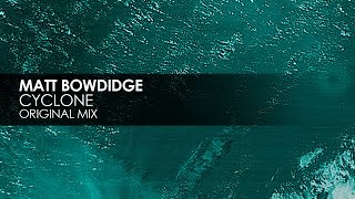 Matt Bowdidge - Cyclone