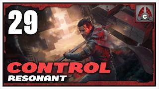 CONTROL Resonant | Part 29