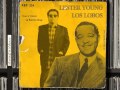 Lester Young & Los Lobos - Four o' Clock La Bamba Drag