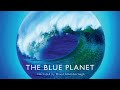 The Blue Planet TV Mini Series 2001 Trailer