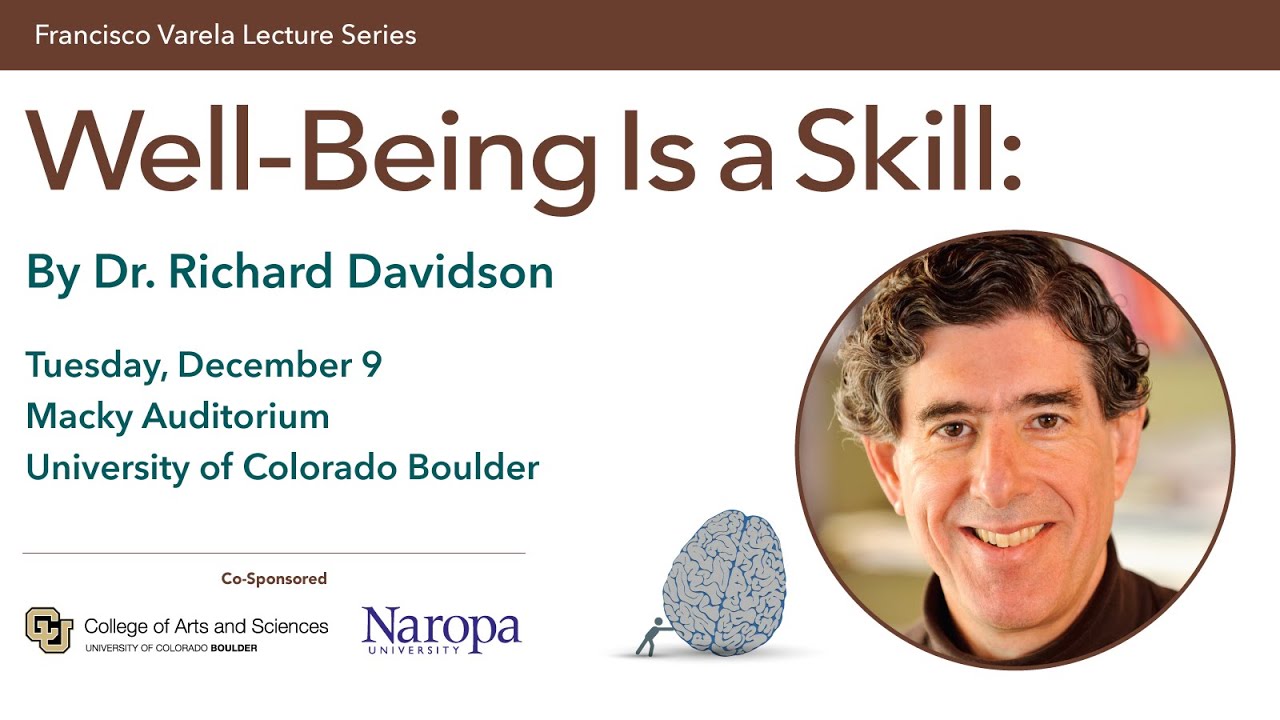 Francisco Varela Lecture Series: "Well-Being Is a Skill" with Richard J. Davidson, PhD