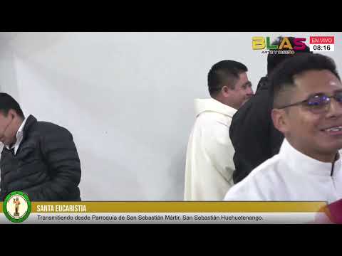 SANTA EUCARISTIA 1 de ENERO 2026. Transmitiendo desde Parroquia de San Sebastián Huehuetenango