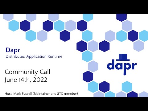 Dapr Community Call 62 - 06/14/2022