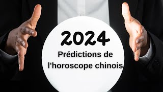 Prédictions de lhoroscope chinois 2024