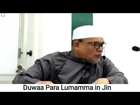 Duwaa Para Lumamma in Jin Sheikh Muslimin Amiril حفظه الله