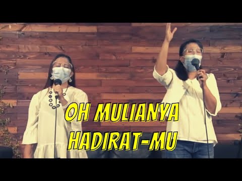 Oh Mulianya Hadirat-Mu - Abbalove KTC-JGC Worship