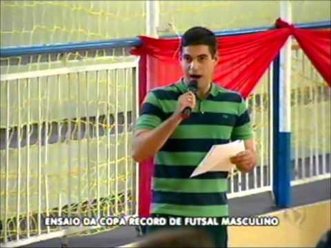Ensaio Abertura Copa Record de Futsal Masculino 2013