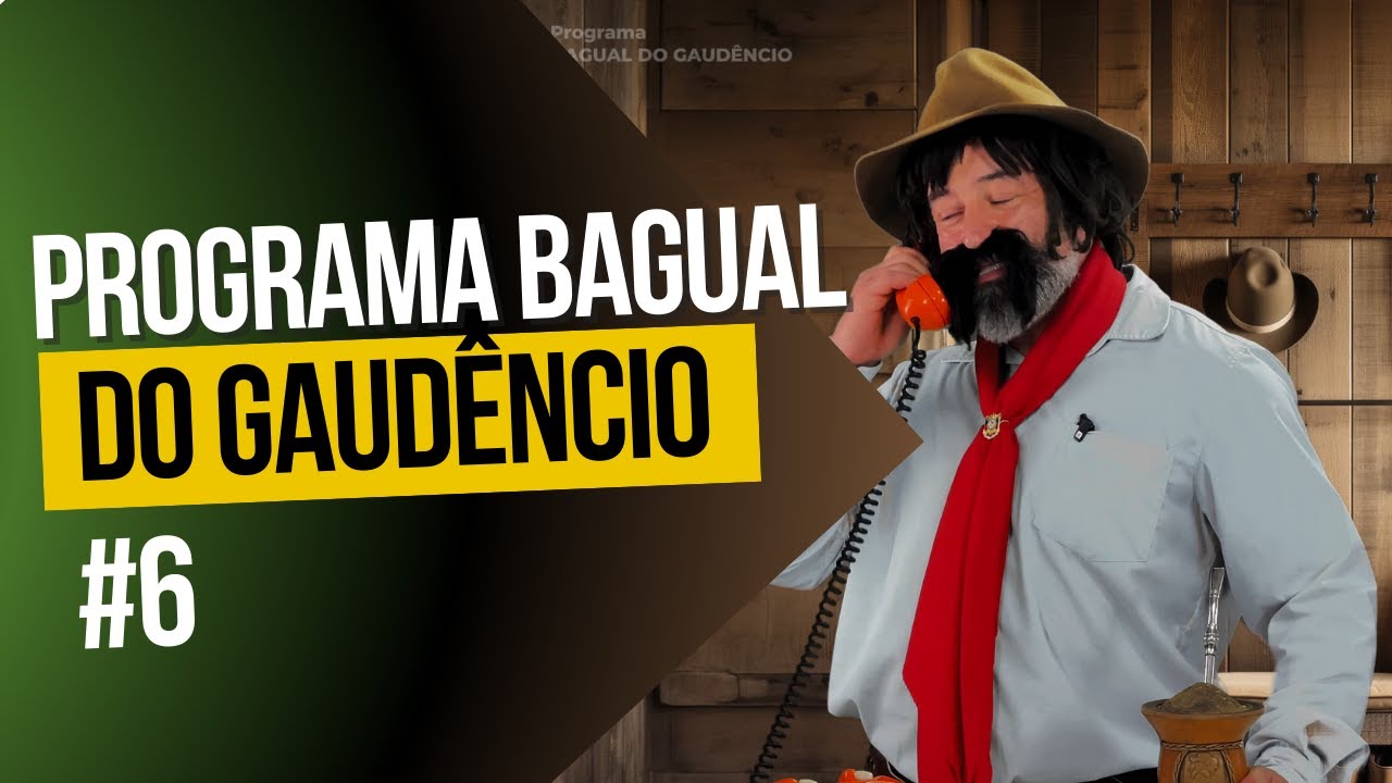 PROGRAMA BAGUAL DO GAUDÊNCIO EP#6 - PRIMEIRA TEMPORADA