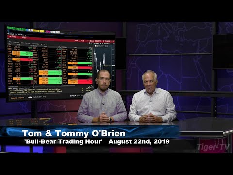 August 22nd 2019, Bull-Bear Trading Hour on TFNN