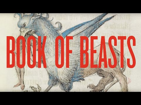 Book of Beasts: The Bestiary in the Medieval World at the Getty