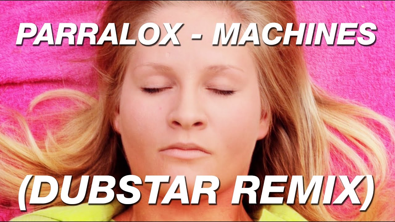 Parralox - Machines (Dubstar Remix) (Music Video)
