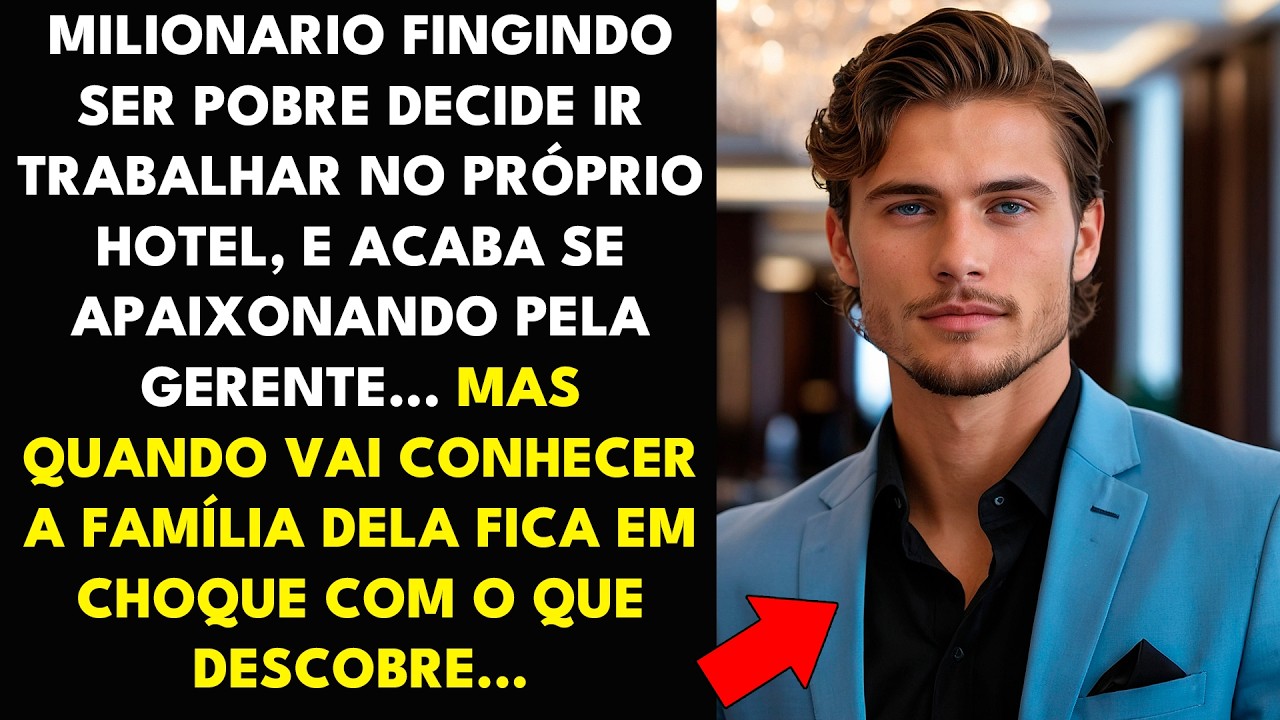 MILIONARIO FINGINDO SER POBRE DECIDE IR TRABALHAR NO PRÓPRIO HOTEL... E ACABA SE APAIXONANDO PELA...