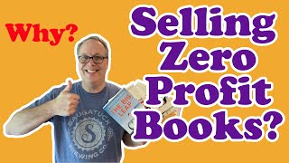 Why Would I Sell Books for Zero Profit?!  Here is one Circumstance where it may help me.