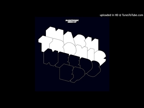Mashtronic - Got My FM (HQ)