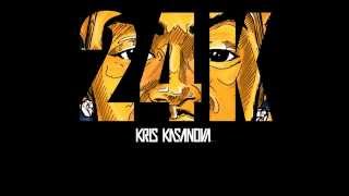 Kris Kasanova - Tomorrow ft Sza (24K Mixtape)