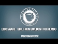 Eric Saade - Girl From Sweden (TFK Remix) 