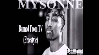Banned From T.V. (Freestyle) - Mysonne (Meecha Exclusive) 2015 Future & Young Thug Diss
