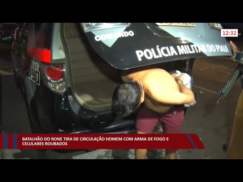 RONE tira de circulação homem com arma de fogo e celulares roubados 25 02 2022