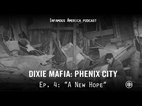 INFAMOUS AMERICA | Dixie Mafia: Phenix City Ep4 — “A New Hope”