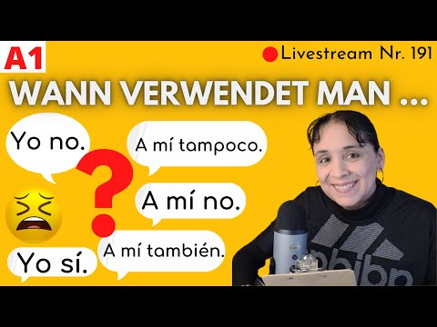 Spanisch A1 👉A MÍ TAMBIÉN - A MI TAMPOCO - YO TAMBIÉN - YO TAMPOCO, usw..👉Unterschied - Beispiele