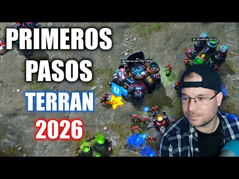 PRIMEROS PASOS CON TERRAN - Como jugar TERRAN - GUIAS 2026   STARCRAFT 2 - Español
