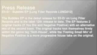 Ell-Er - Negative Positive (Feeling Small Mix)  [Lung Filler Records]
