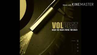 Volbeat - (6) River Queen