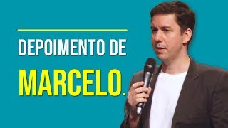 Depoimento de Marcelo…