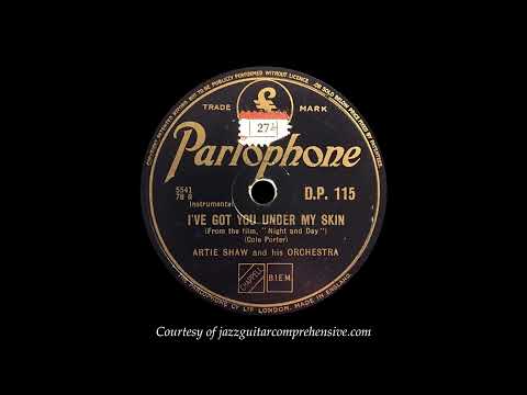 Artie Shaw (1946) [I'VE GOT YOU UNDER MY SKIN]