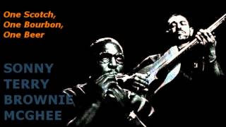 One Scotch, One Bourbon, One Beer ~ Sonny Terry & Brownie McGhee