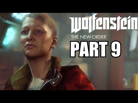 Wolfenstein The New Order Walkthrough Part 9 - PS4 Gameplay Review With Commentary 1080P