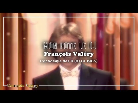 François Valéry - Mon pote le DJ