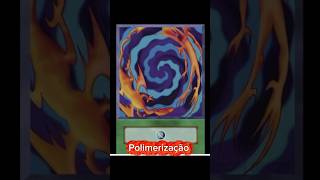 A CARTA POLIMERIZAÇÃO, O PODER DAS FUSÕES. #yugioh #shorts #yugiohmasterduel