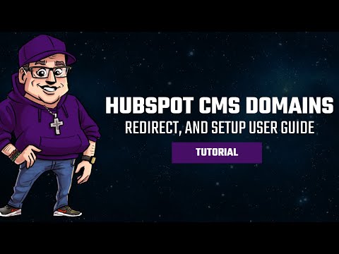 Your Complete Guide to Setting Up HubSpot CMS Domains and Redirects