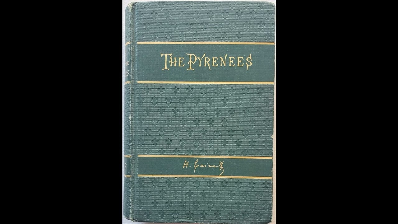 A Tour Through The Pyrenees