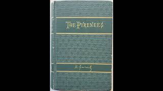 A Tour Through The Pyrenees