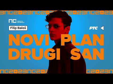 Filip Baloš – Novi plan drugi san | Pesma za Evroviziju 2023.
