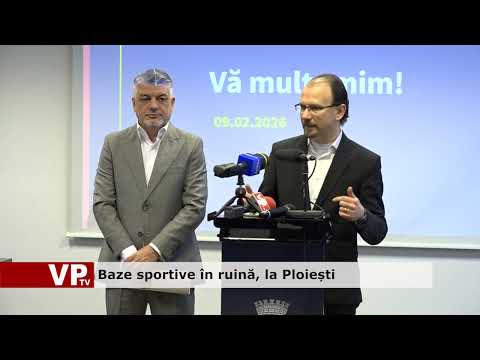 Baze sportive în ruină, la Ploiești