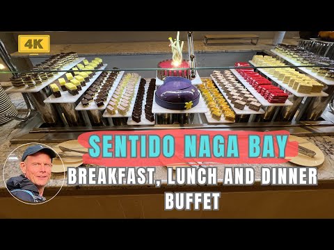 Sentido Naga Bay - Breakfast - Lunch and Dinner - FULL Buffets - [4K]