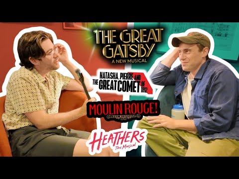 OHMYGOD HEY... Jamie Muscato! | The Great Gatsby star on Great Comet, Heathers, Moulin Rouge + more