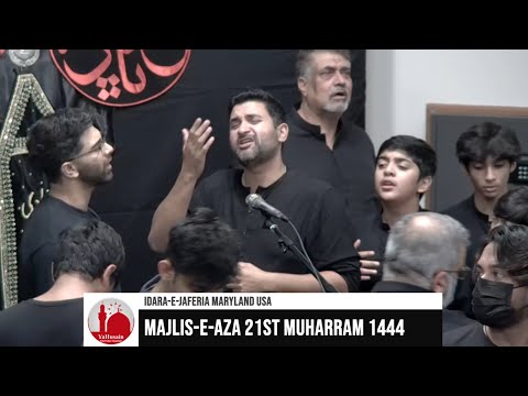 Idara-e-Jaferia Maryland USA | Noha Maatam 21st Muharram 2022-1444 8-19-2022 | Maatamdari