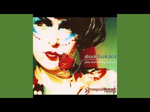 Shock Bukara - Play Something Smooth (Acid Cabaret Mix)