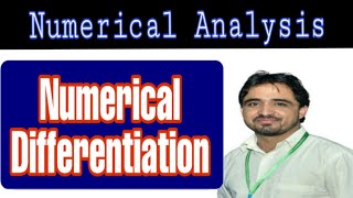 Numerical Differentiation, Definition and basic concept