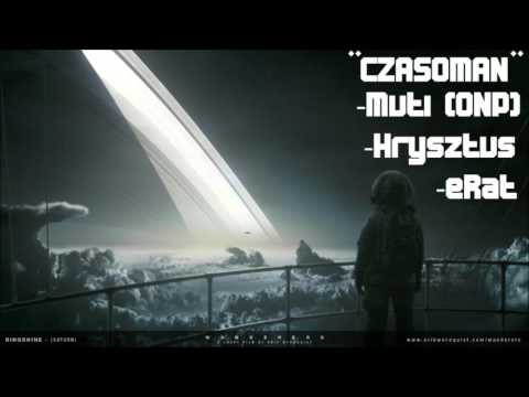 eRat x Hrysztus - "Czasoman" (ft. Muti ONP)