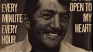 Dean Martin - Every minute, every hour