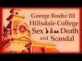 George Roche III Hillsdale College S Deadly Sex Scandal